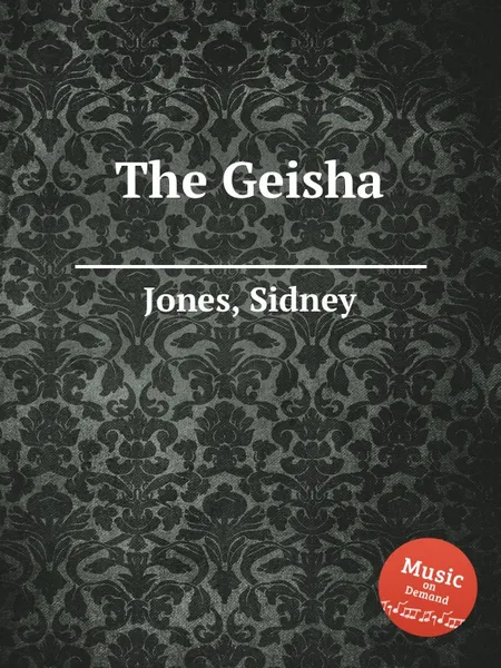 Обложка книги The Geisha, S. Jones