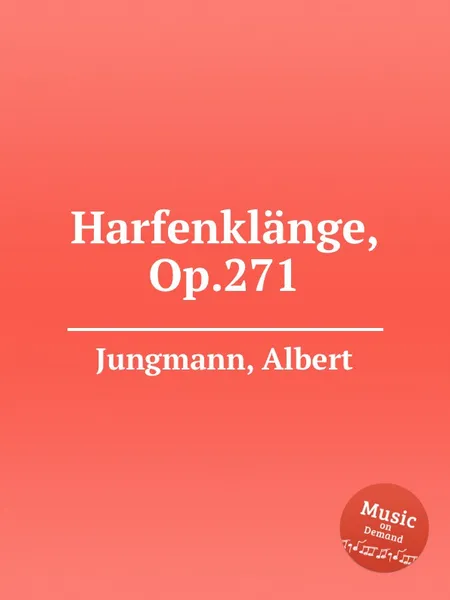 Обложка книги Harfenklange, Op.271, A. Jungmann