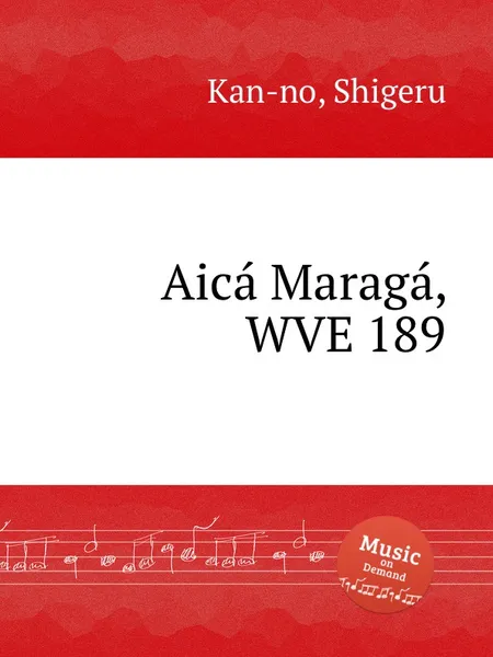 Обложка книги Aica Maraga, WVE 189, S. Kan-no