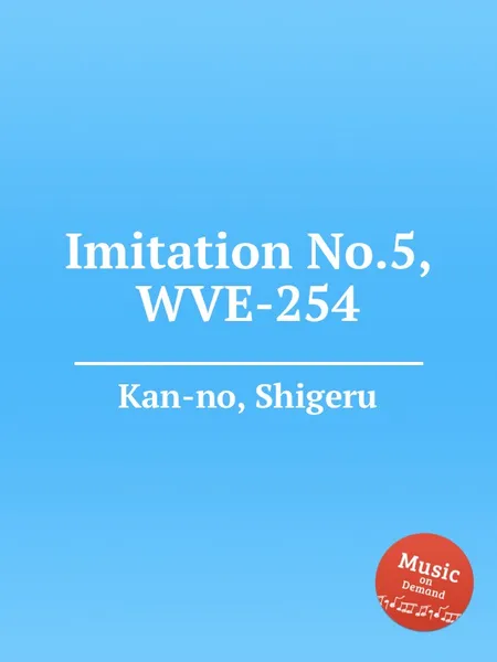 Обложка книги Imitation No.5, WVE-254, S. Kan-no