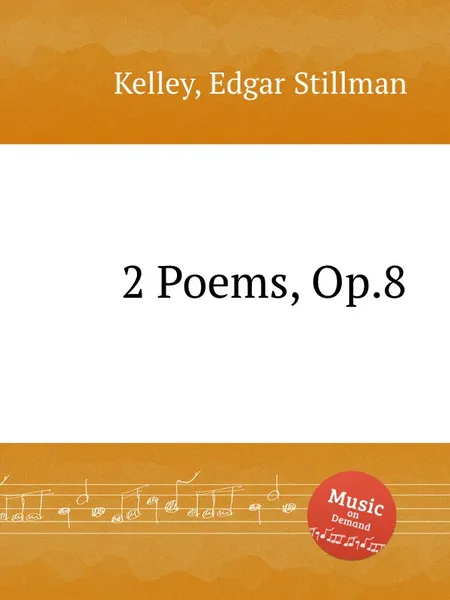 Обложка книги 2 Poems, Op.8, E.S. Kelley