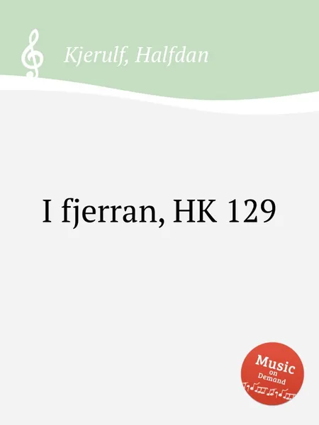 Обложка книги I fjerran, HK 129, H. Kjerulf