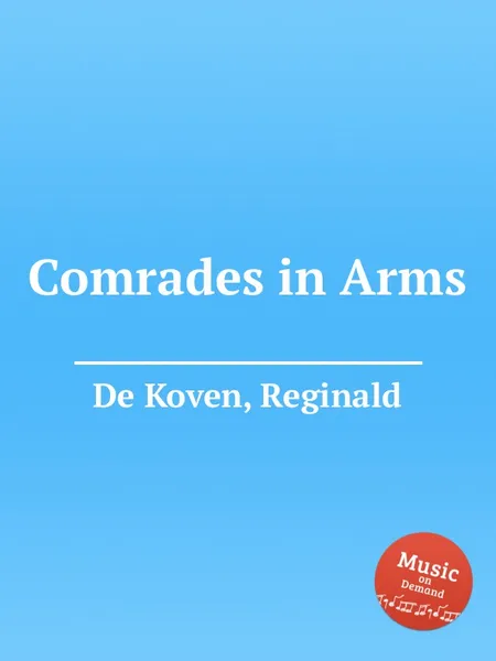 Обложка книги Comrades in Arms, R.D. Koven