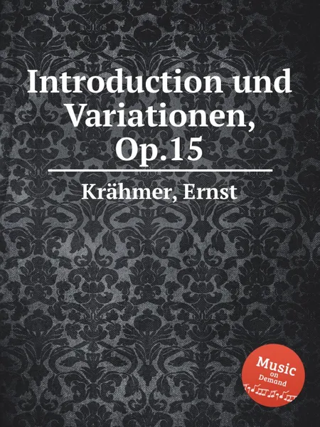 Обложка книги Introduction und Variationen, Op.15, E. Krähmer