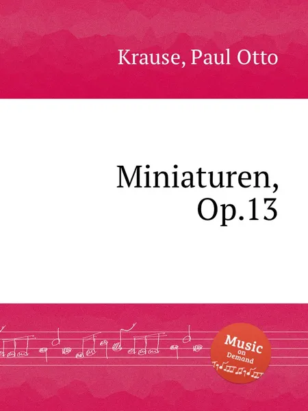 Обложка книги Miniaturen, Op.13, P.O. Krause