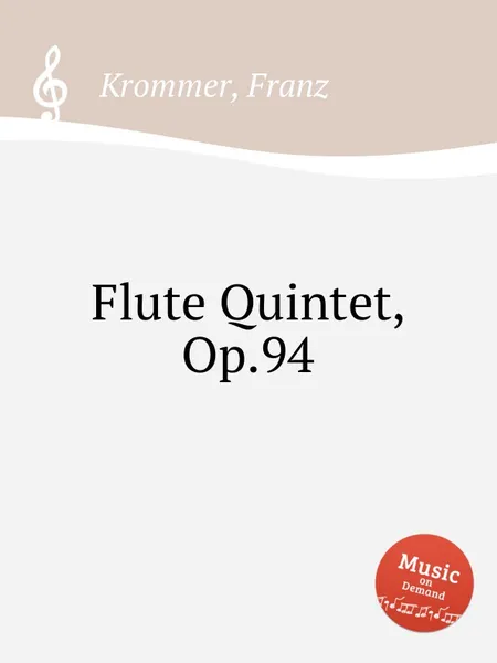 Обложка книги Flute Quintet, Op.94, F. Krommer