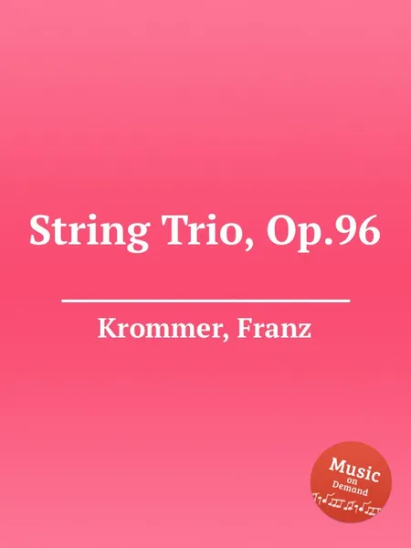 Обложка книги String Trio, Op.96, F. Krommer