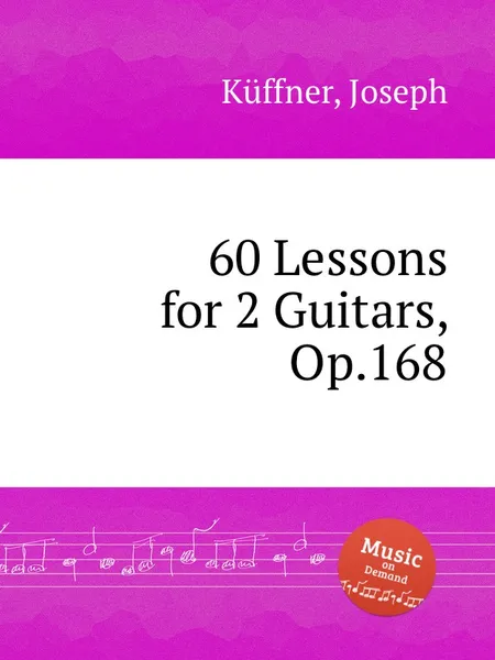 Обложка книги 60 Lessons for 2 Guitars, Op.168, J. Küffner
