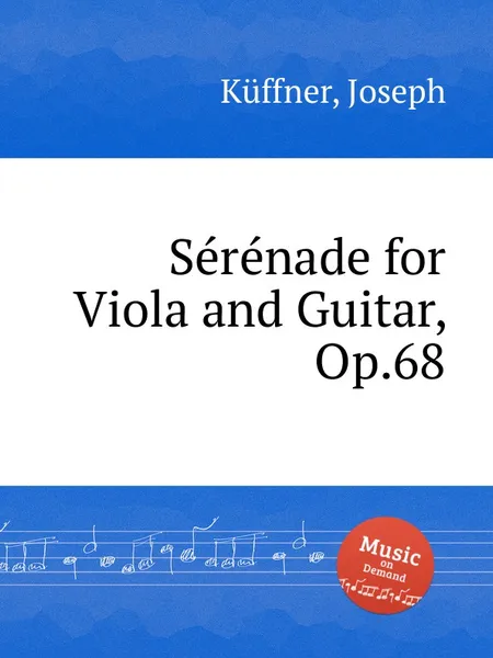 Обложка книги Serenade for Viola and Guitar, Op.68, J. Küffner