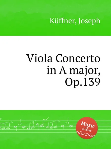 Обложка книги Viola Concerto in A major, Op.139, J. Küffner