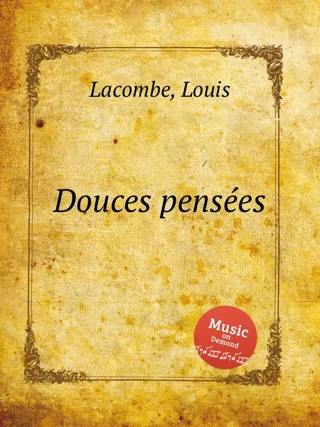 Обложка книги Douces pensees, L. Lacombe