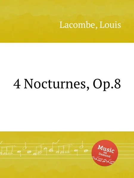 Обложка книги 4 Nocturnes, Op.8, L. Lacombe