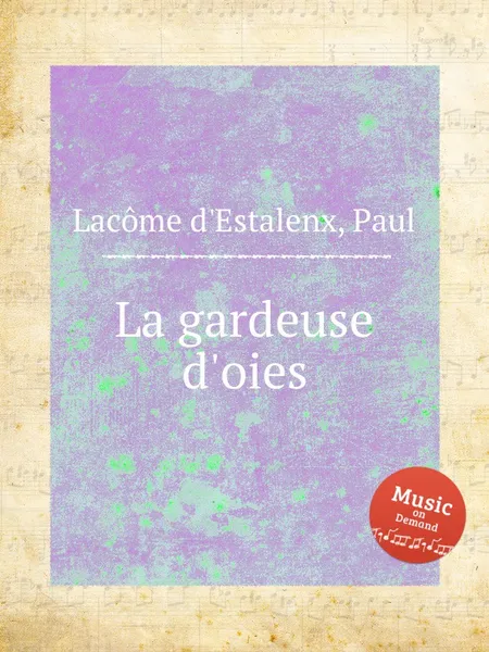 Обложка книги La gardeuse d'oies, P.L. d'Estalenx