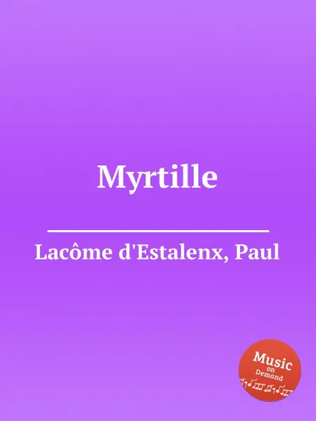 Обложка книги Myrtille, P.L. d'Estalenx