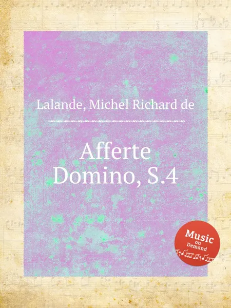 Обложка книги Afferte Domino, S.4, M.R. Lalande