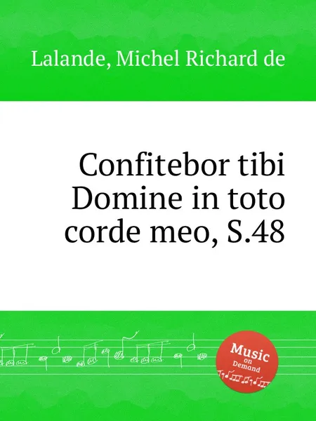 Обложка книги Confitebor tibi Domine in toto corde meo, S.48, M.R. Lalande