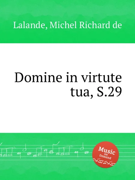 Обложка книги Domine in virtute tua, S.29, M.R. Lalande