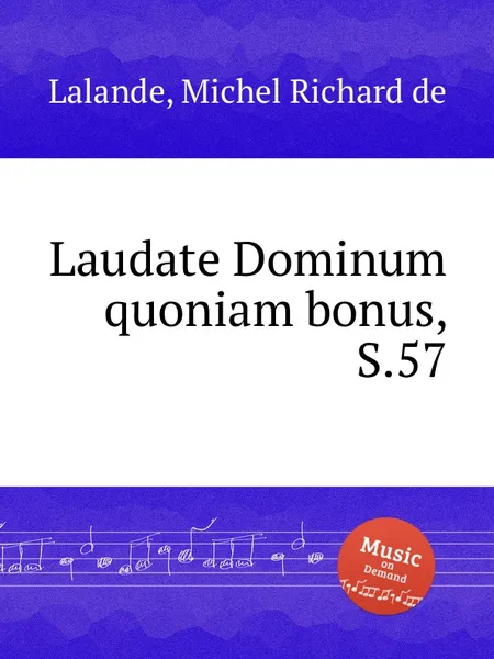 Обложка книги Laudate Dominum quoniam bonus, S.57, M.R. Lalande