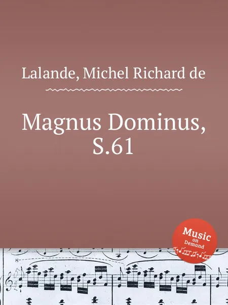 Обложка книги Magnus Dominus, S.61, M.R. Lalande