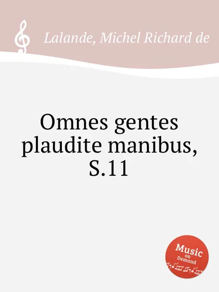 Обложка книги Omnes gentes plaudite manibus, S.11, M.R. Lalande