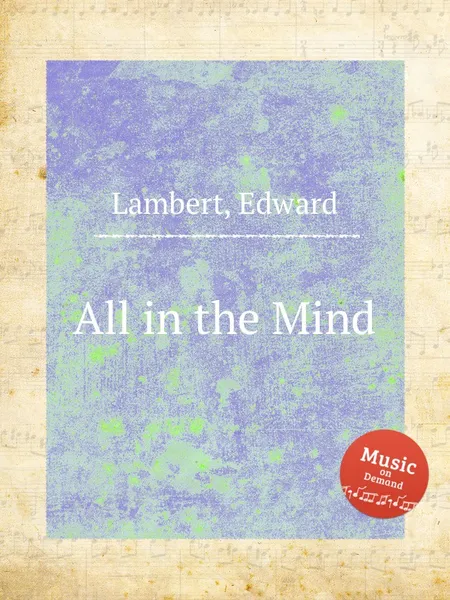 Обложка книги All in the Mind, E. Lambert