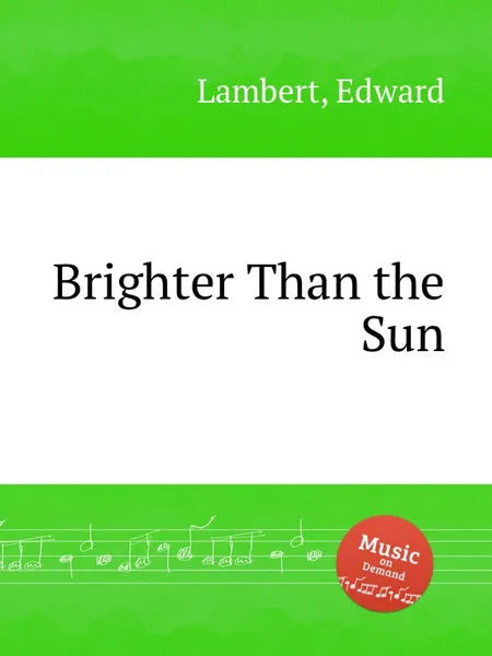 Обложка книги Brighter Than the Sun, E. Lambert