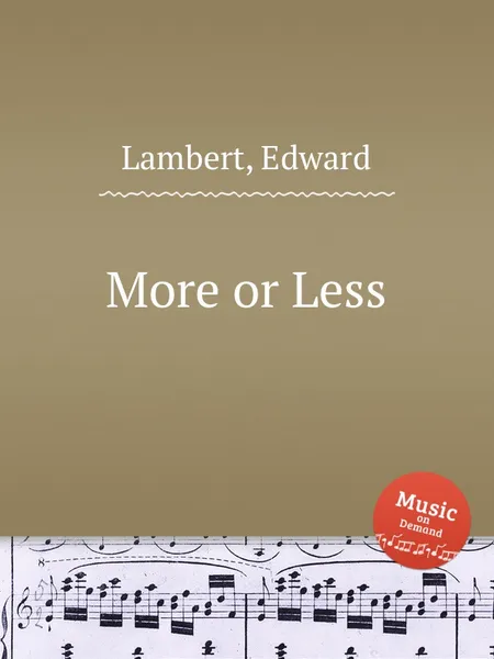 Обложка книги More or Less, E. Lambert