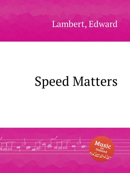 Обложка книги Speed Matters, E. Lambert