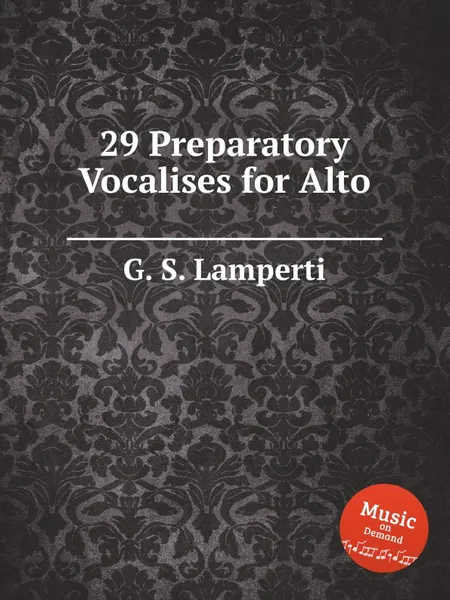 Обложка книги 29 Preparatory Vocalises for Alto, G.S. Lamperti