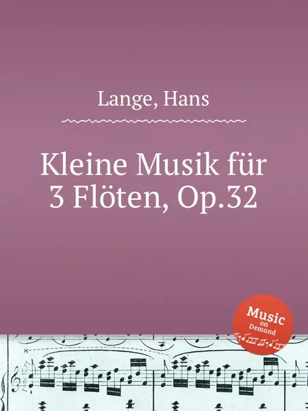 Обложка книги Kleine Musik fur 3 Floten, Op.32, H. Lange