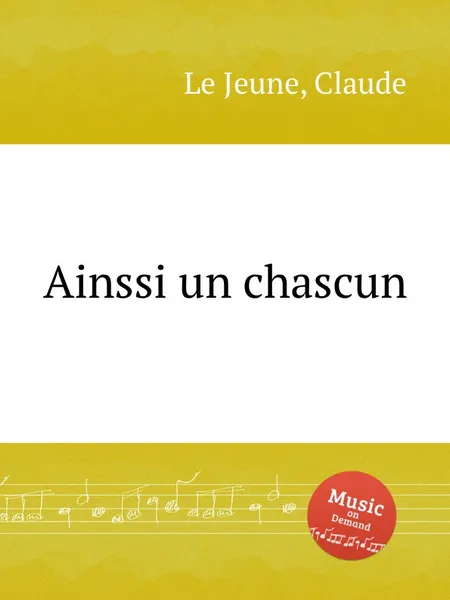 Обложка книги Ainssi un chascun, C.L. Jeune