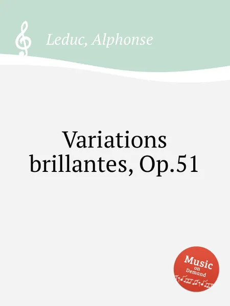 Обложка книги Variations brillantes, Op.51, A. Leduc