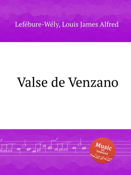 Обложка книги Valse de Venzano, L.J. Lefébure-Wély