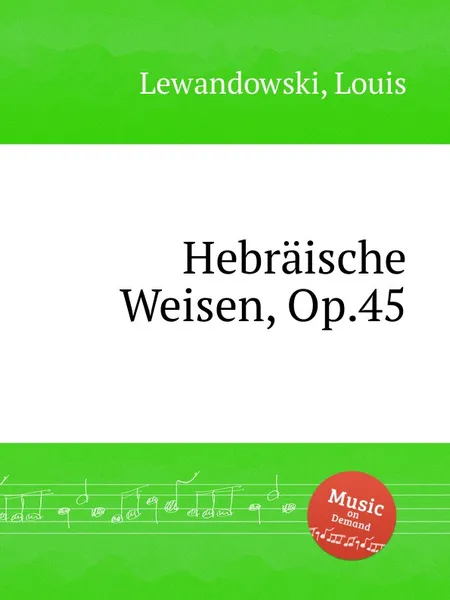 Обложка книги Hebraische Weisen, Op.45, L. Lewandowski