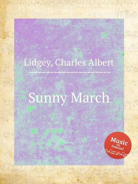 Обложка книги Sunny March, C.A. Lidgey