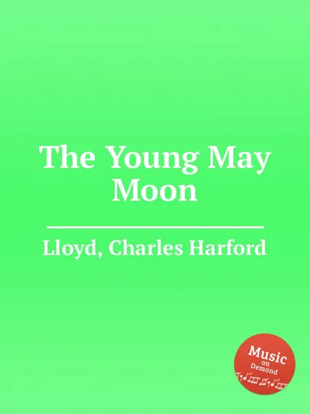 Обложка книги The Young May Moon, C.H. Lloyd