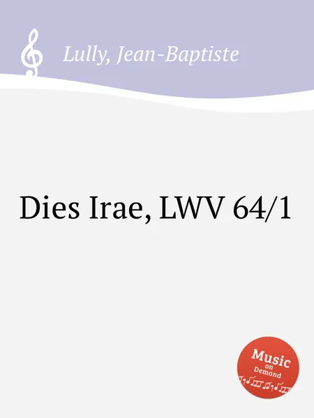 Обложка книги Dies Irae, LWV 64/1, J. Lully