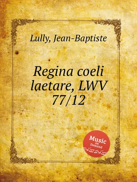 Обложка книги Regina coeli laetare, LWV 77/12, J. Lully