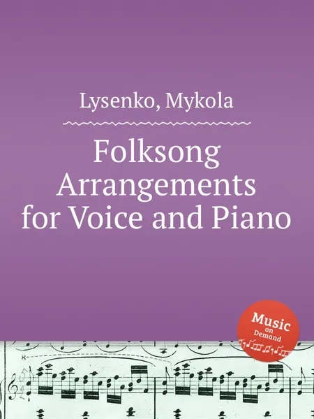 Обложка книги Folksong Arrangements for Voice and Piano, M. Lysenko