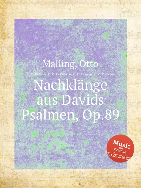 Обложка книги Nachklange aus Davids Psalmen, Op.89, O. Malling