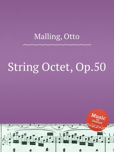 Обложка книги String Octet, Op.50, O. Malling