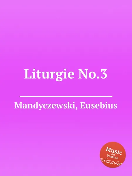 Обложка книги Liturgie No.3, E. Mandyczewski