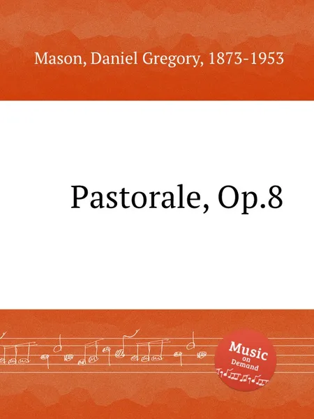 Обложка книги Pastorale, Op.8, M.D. Gregory