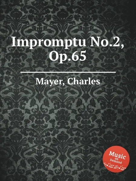 Обложка книги Impromptu No.2, Op.65, C. Mayer