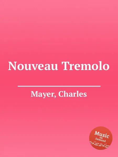 Обложка книги Nouveau Tremolo, C. Mayer