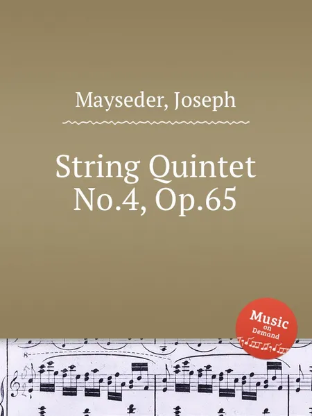 Обложка книги String Quintet No.4, Op.65, J. Mayseder