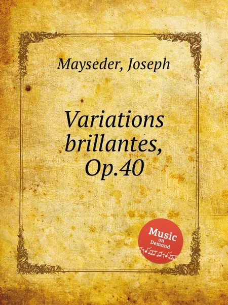 Обложка книги Variations brillantes, Op.40, J. Mayseder