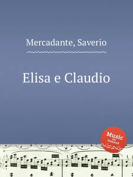 Обложка книги Elisa e Claudio, S. Mercadante