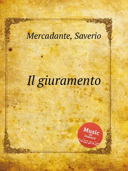 Обложка книги Il giuramento, S. Mercadante