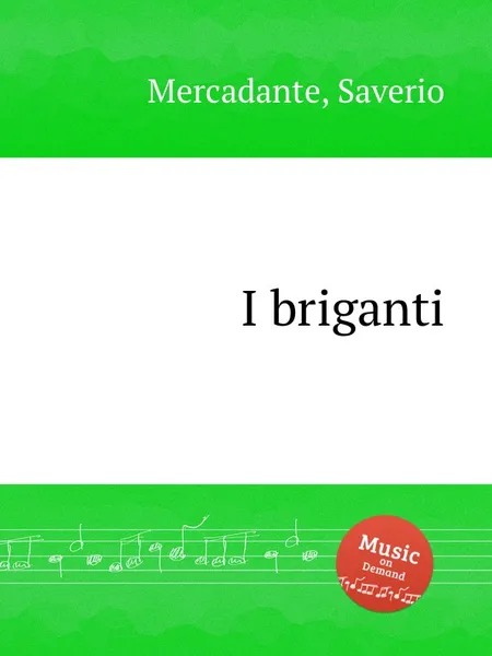 Обложка книги I briganti, S. Mercadante